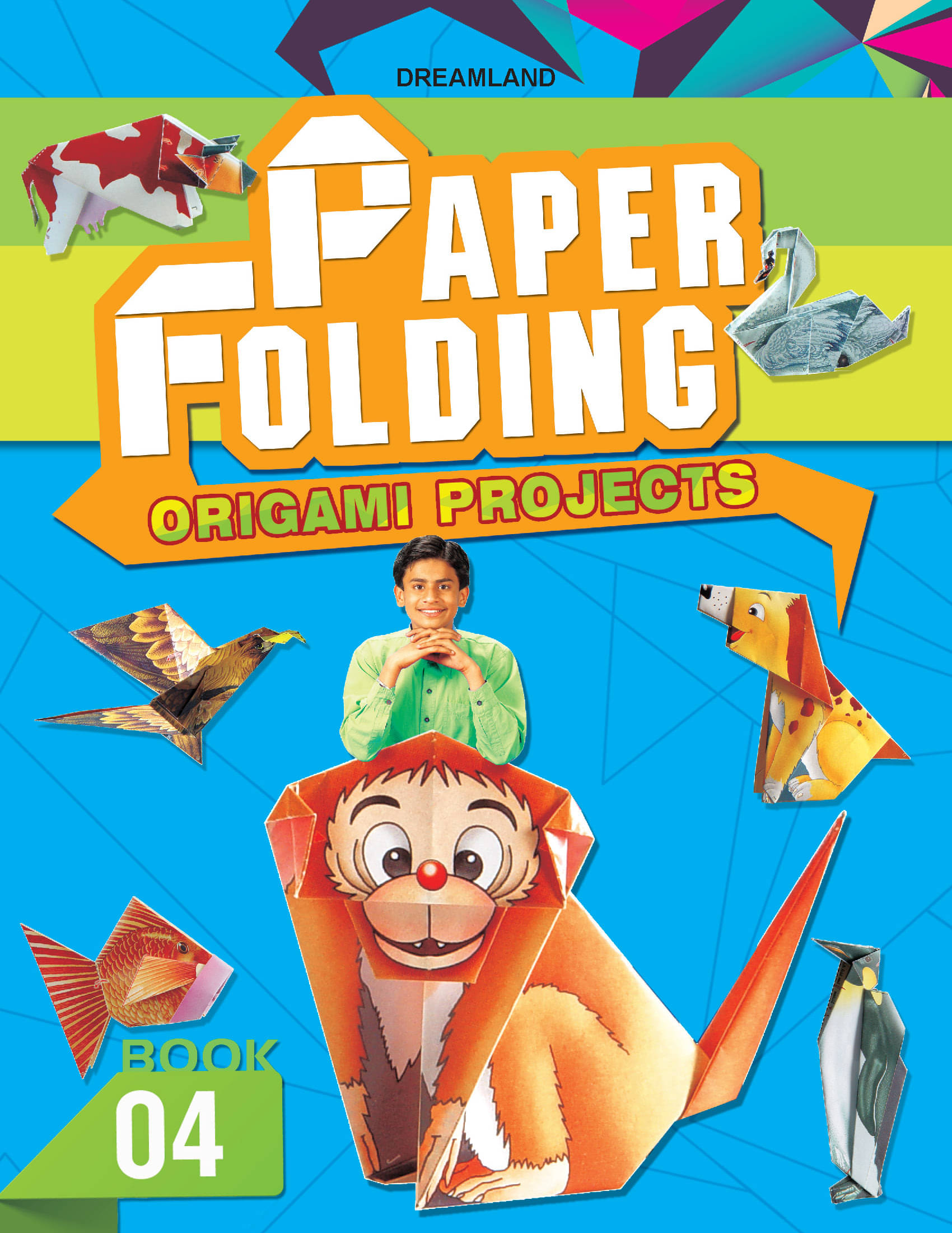 Paper Folding Part 4 - Interactive & Activity Book Paper Folding Part 4 - Interactive & Activity Book