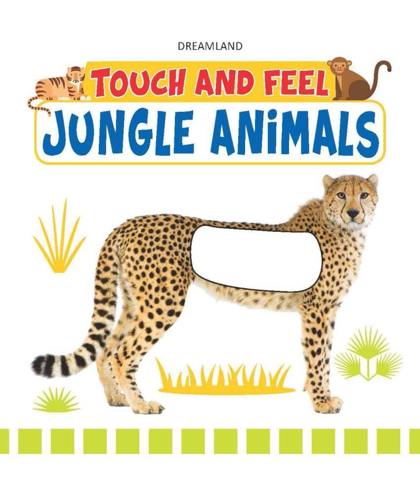 Touch and Feel - Jungle Animals - Early Learning Book Touch and Feel - Jungle Animals - Early Learning Book
