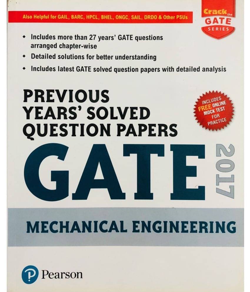 GATE MECHANICAL ENGINEERING PREVIOUS YEARS SOLVED QUESTION PAPERS GATE MECHANICAL ENGINEERING PREVIOUS YEARS SOLVED QUESTION PAPERS