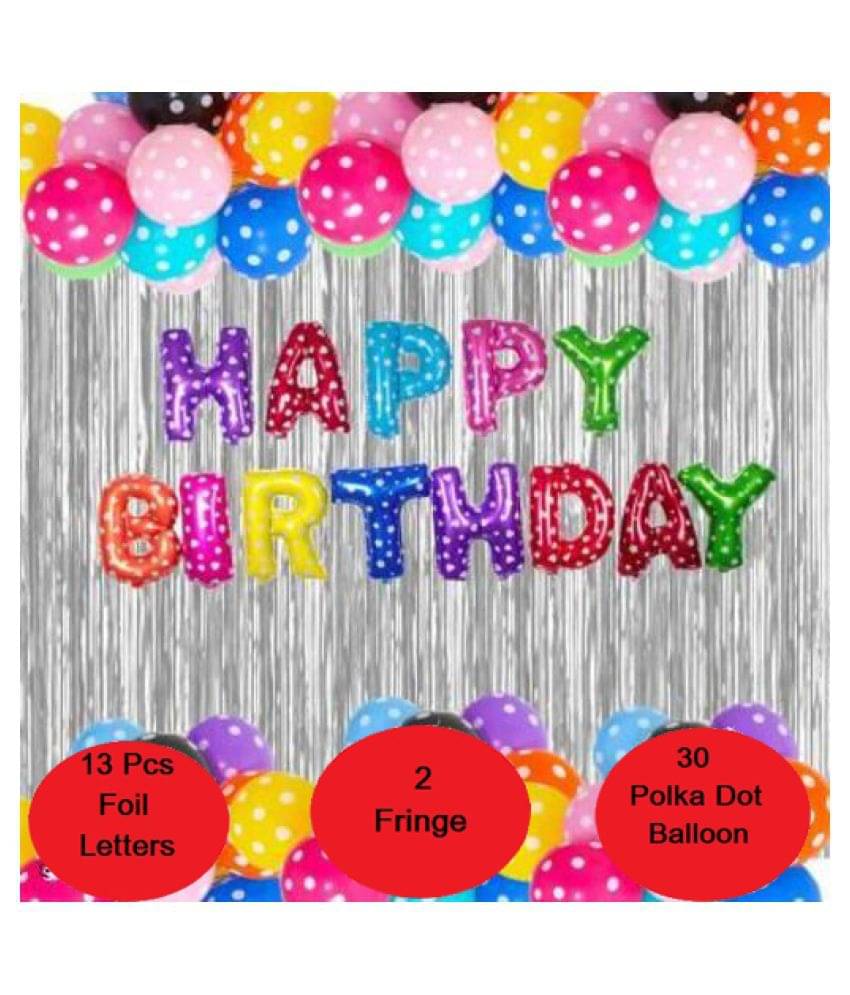    			Kiran Enterprises Happy Birthday Foil Letter Balloon ( Multi ) + 2pcs Silver Fringe Curtain + 30 Polka Dot Balloon ( Multi )