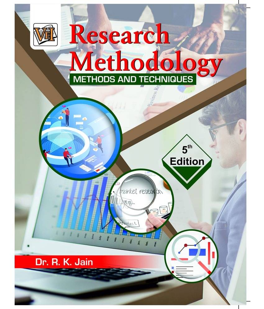 Research Methodology : Methods And Techniques By Dr Rk Jain, Full Syllabus Of Research Methodology Covered With Beautiful Illustrations And Most Important Questions, 350 Plus Pages Research Methodology : Methods And Techniques By Dr Rk Jain, Full Syllabus Of Research Methodology Covered With Beautiful Illustrations And Most Important Questions, 350 Plus Pages