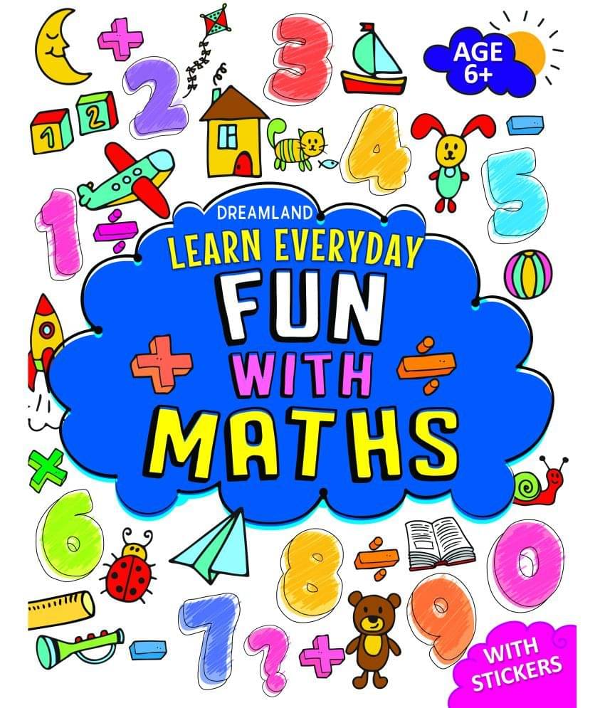 Learn Everyday Fun with Maths - Age 6+ - Interactive & Activity Learn Everyday Fun with Maths - Age 6+ - Interactive & Activity