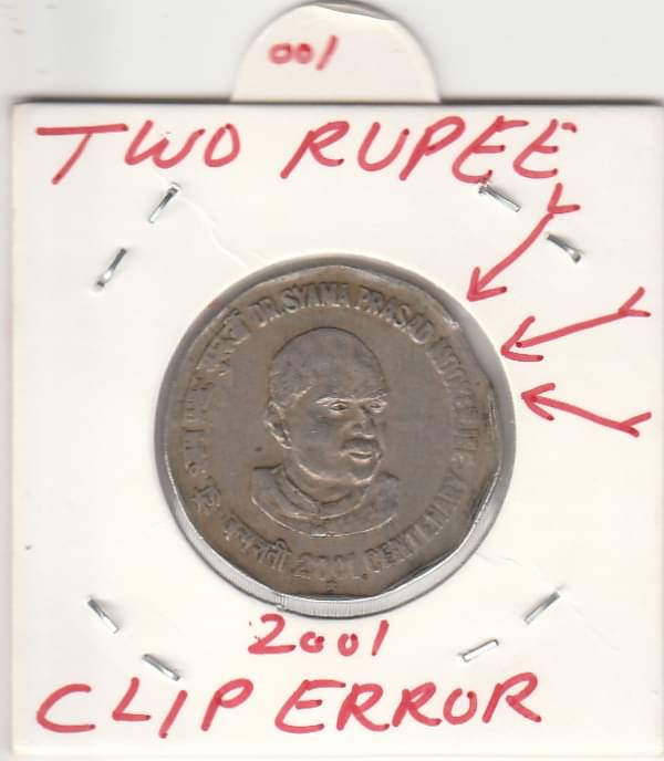     			NUMISMATTECLY  RARE AND COLLECTIBLE -TWO RUPEE  COMMOMORATIVE C01N-DR SYAMA PRASAD MOOKERJEE,HEDRABAD MINT -COPPER NICKLE  C01N, -2001 WITH-CLIP  ERROR IN EXTRA FINE CONDITION HIGHLY COLLECTIBLE .100 % ORIGINAL