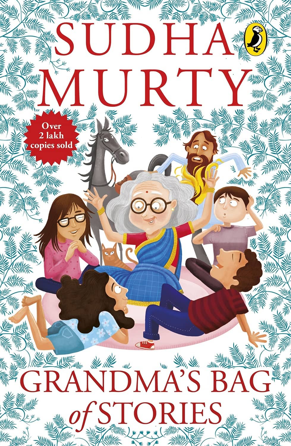 Grandma's Bag of Stories: Collection of 20+ Illustrated short stories, traditional Indian folk tales for all ages for children of all ages by Sudha Murty
