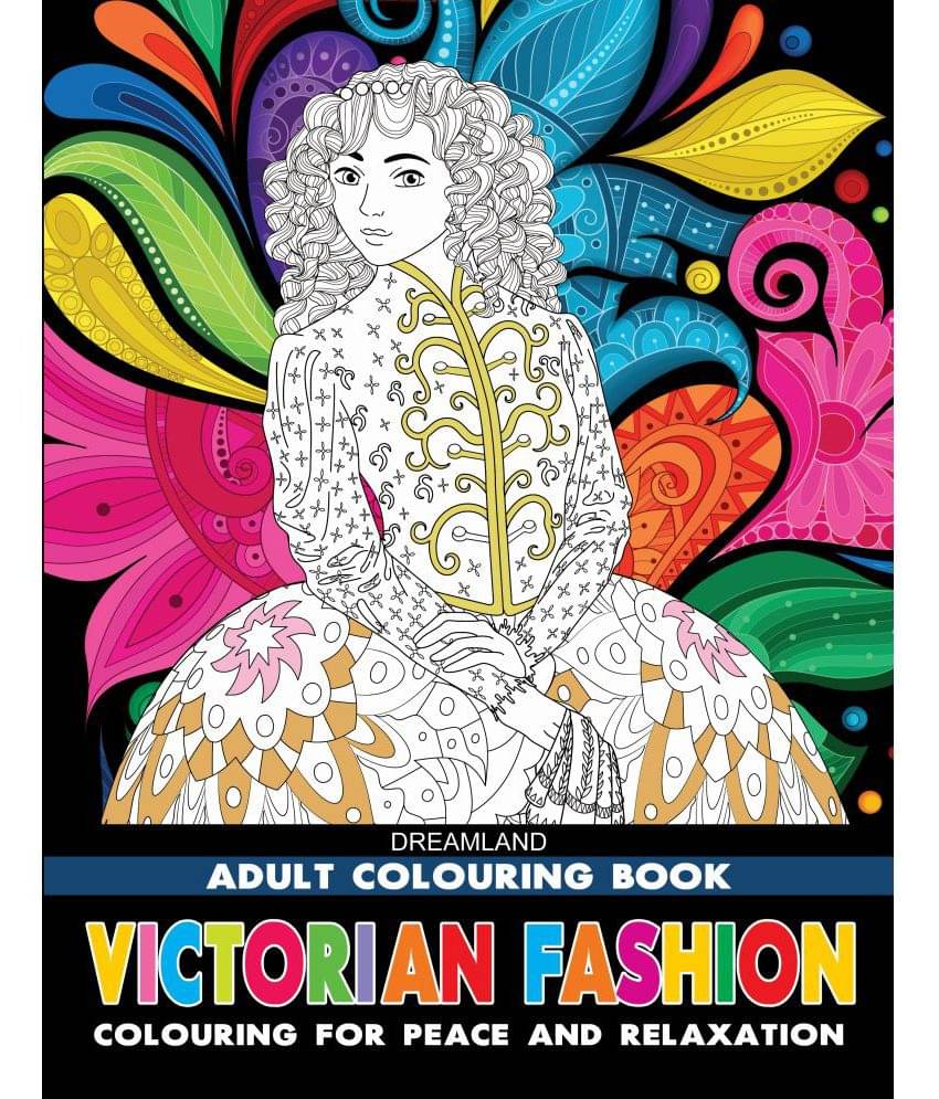     			Victorian Fashion- Colouring Book for Adults - Colouring Books for Peace and Relaxation Book