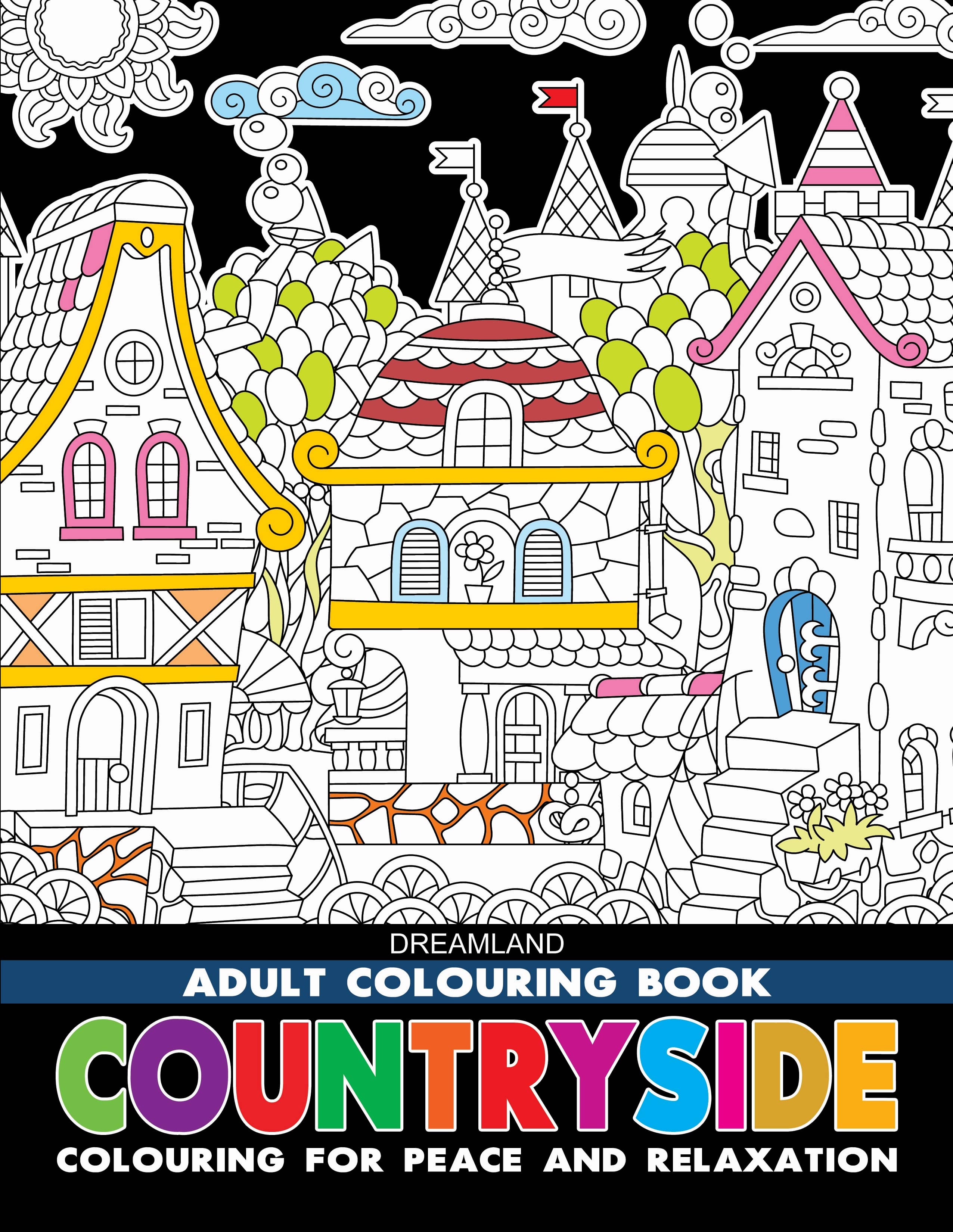 Countryside- Colouring Book for Adults - Colouring Books for Peace and Relaxation Book