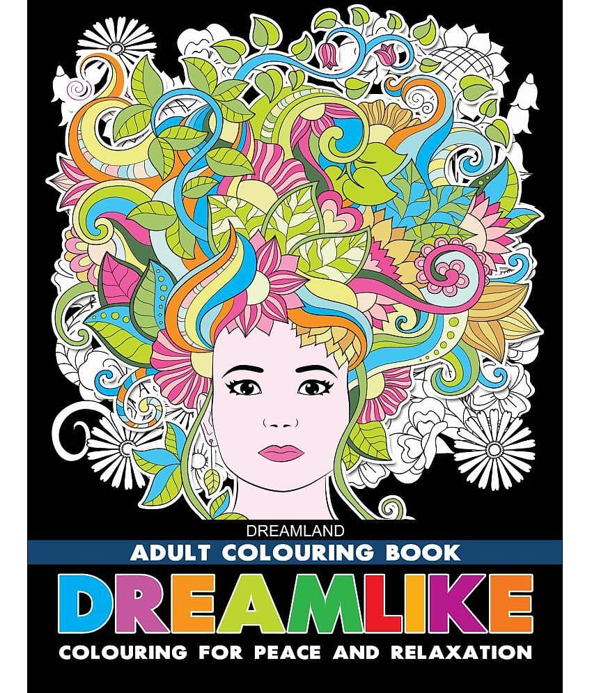 Dreamlike- Colouring Book for Adults - Colouring Books for Peace and Relaxation Book - Stationery | Buy online on ZillyBuy
