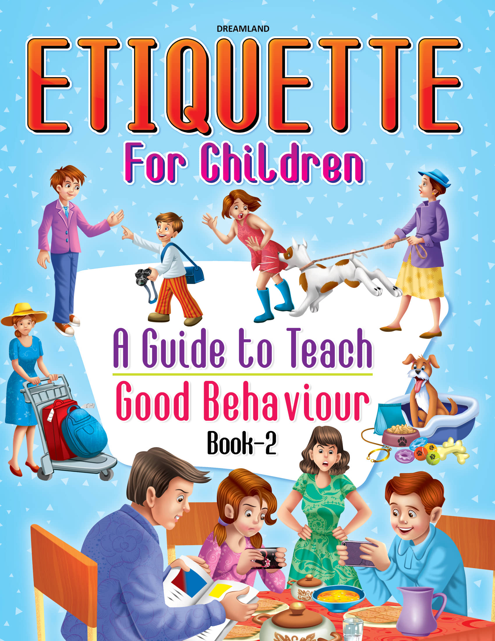 Etiquette for Children Book 2 - A Guide to Teach Good Behaviour - Story books Book