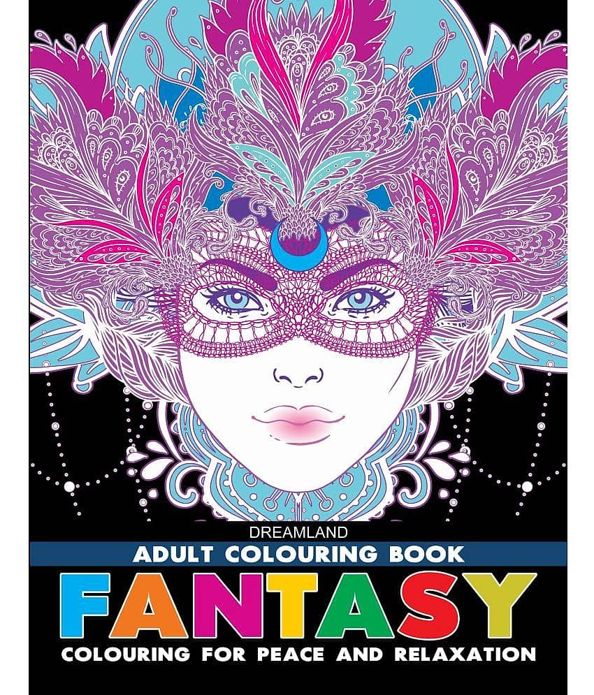 Fantasy- Colouring Book for Adults - Colouring Books for Peace and Relaxation Book - Stationery | Buy online on ZillyBuy