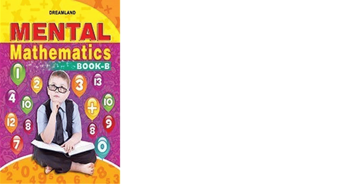     			Mental Mathematics Book - B - School Textbooks Book