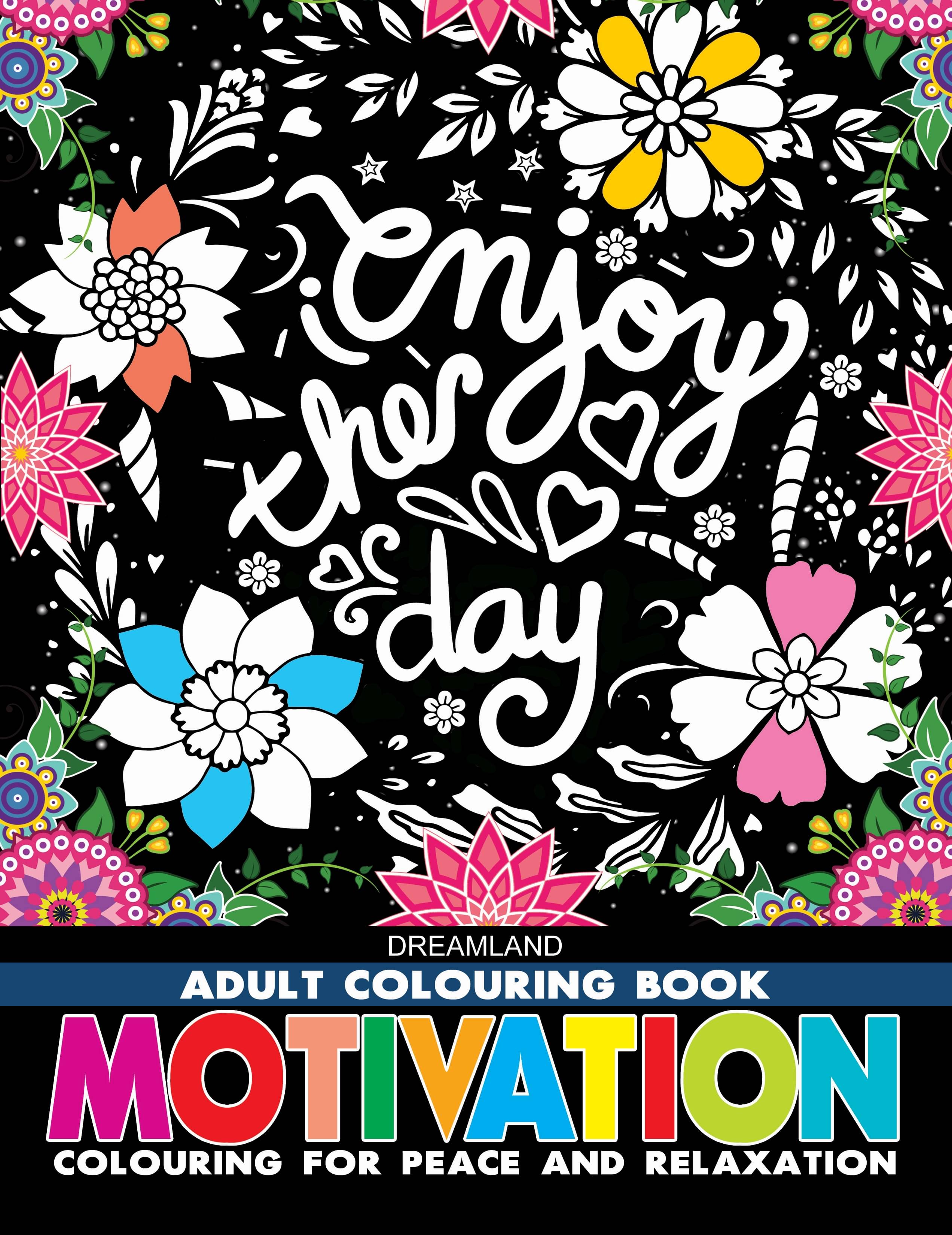 Motivation- Colouring Book for Adults - Colouring Books for Peace and Relaxation Book Motivation- Colouring Book for Adults - Colouring Books for Peace and Relaxation Book