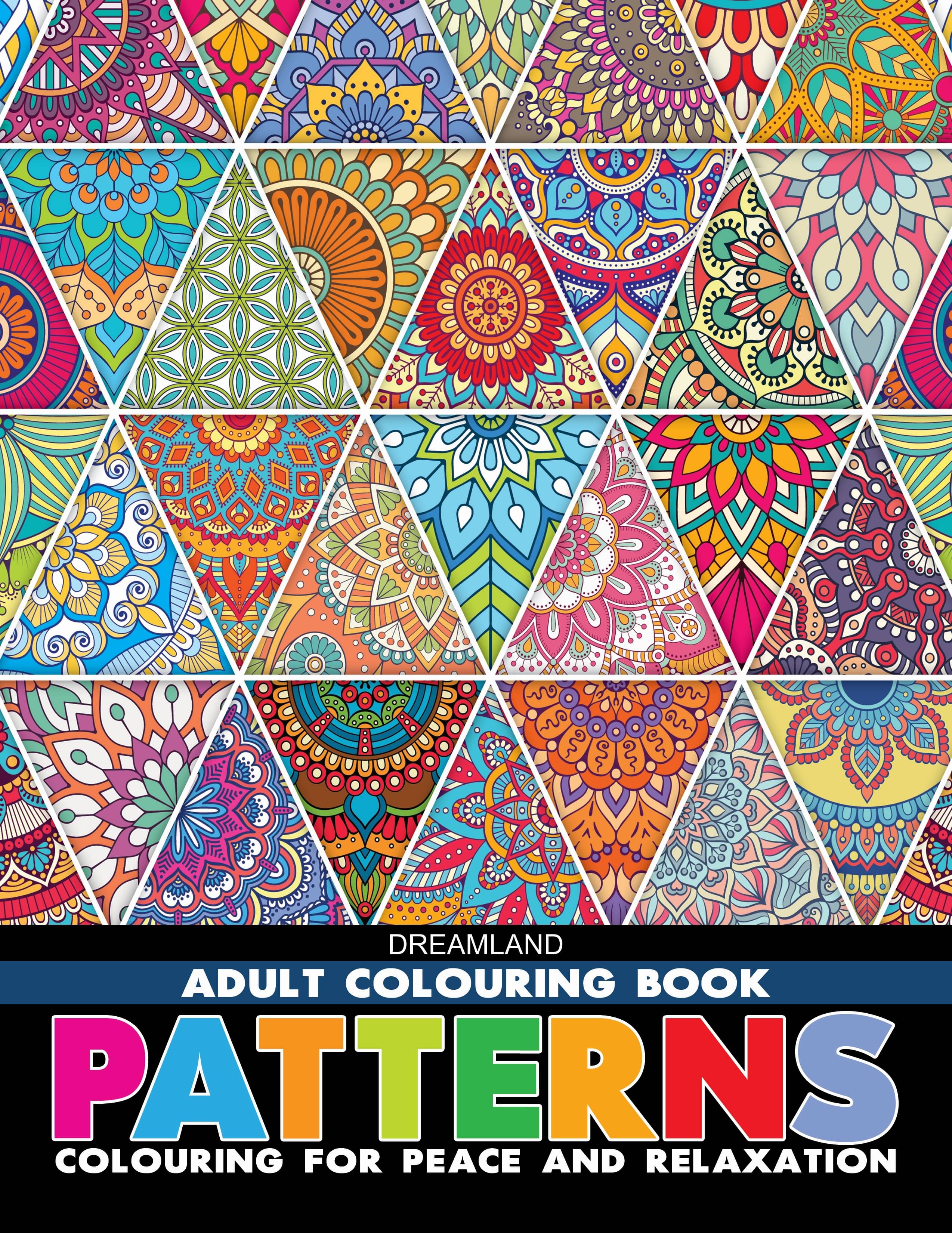     			Patterns- Colouring Book for Adults - Colouring Books for Peace and Relaxation Book