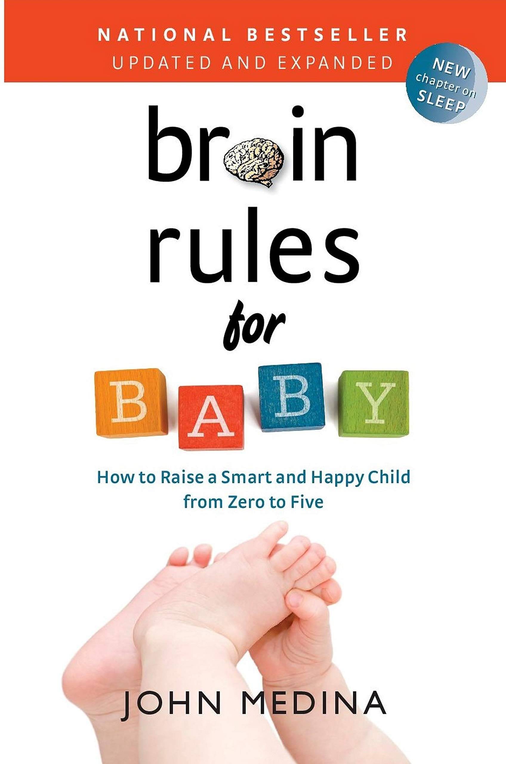     			Brain Rules for Baby (Updated and Expanded) by John Medina