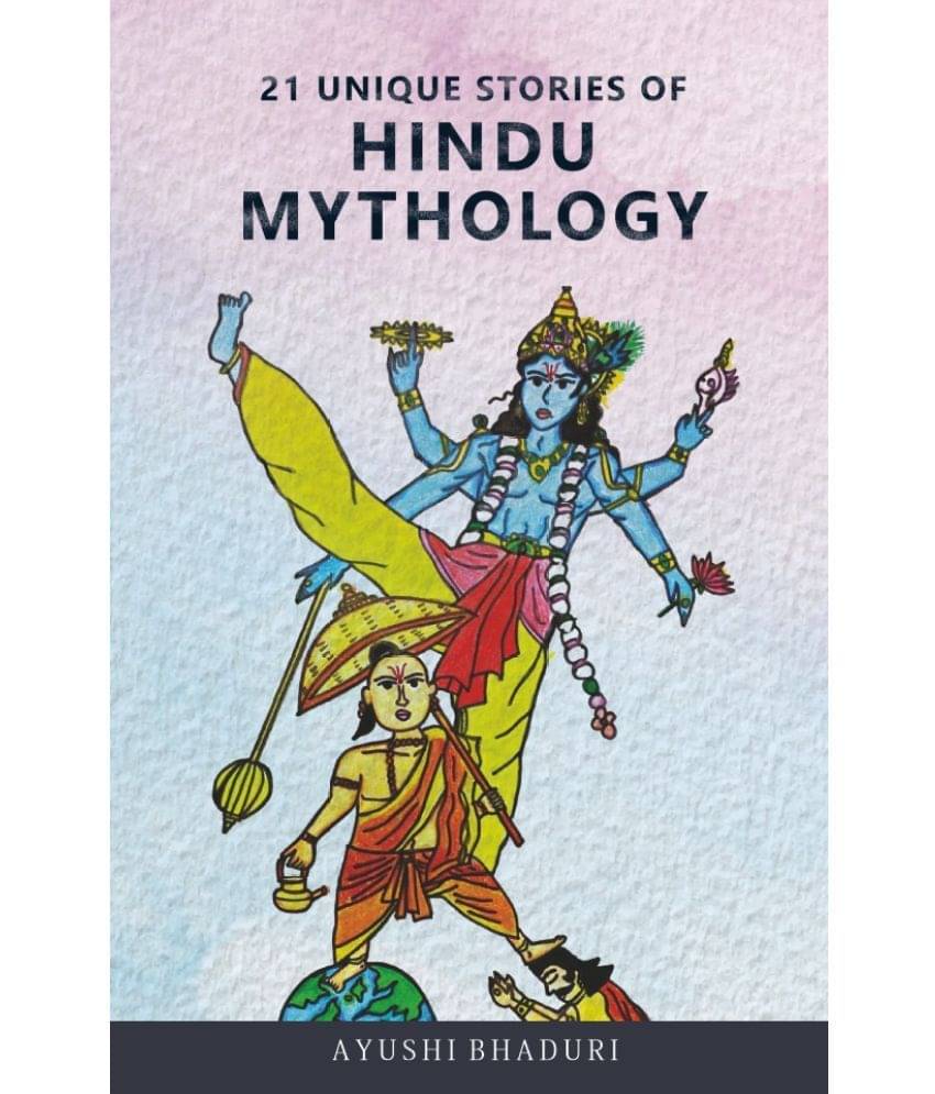 21 Unique Stories of Hindu Mythology     			21 Unique Stories of Hindu Mythology