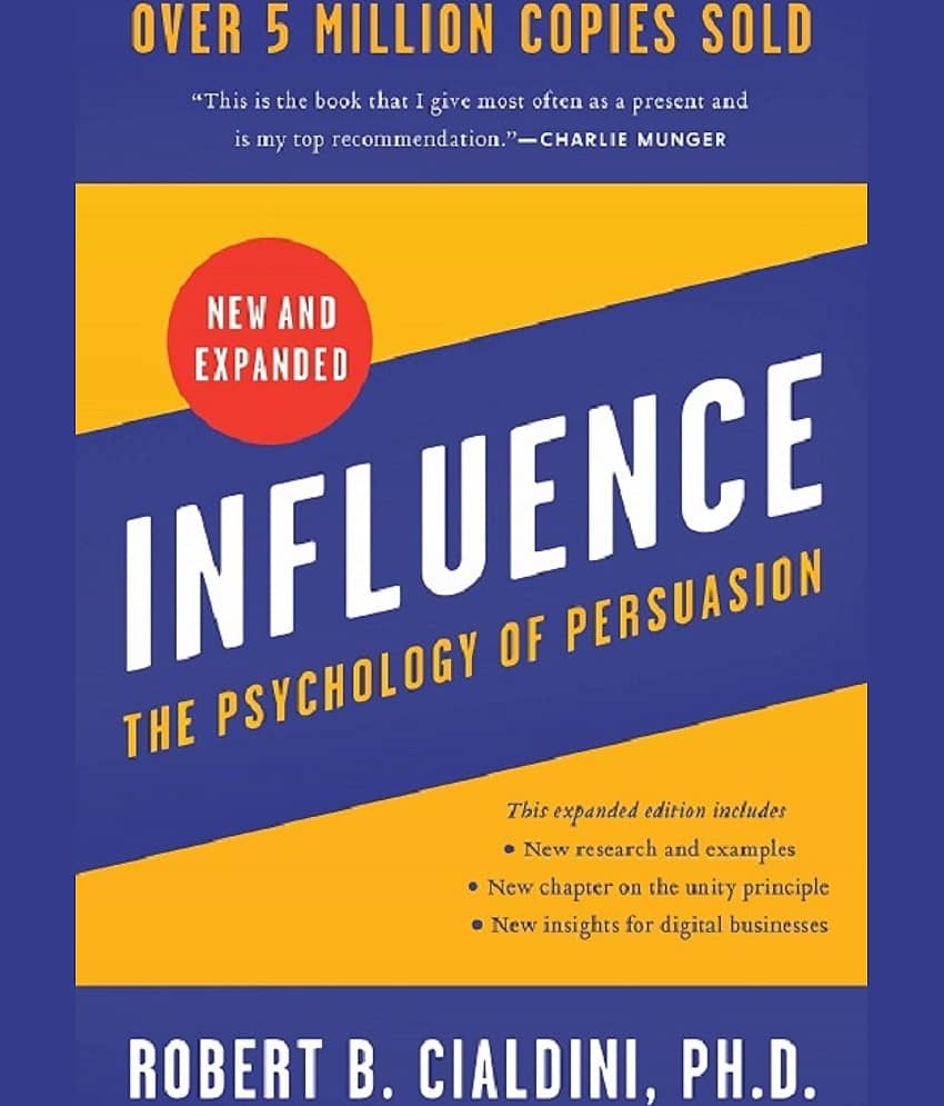 Influence: The Psychology of Persuasion (New and Expanded) Paperback by PhD Robert B. Cialdini - Stationery | Buy online on ZillyBuy