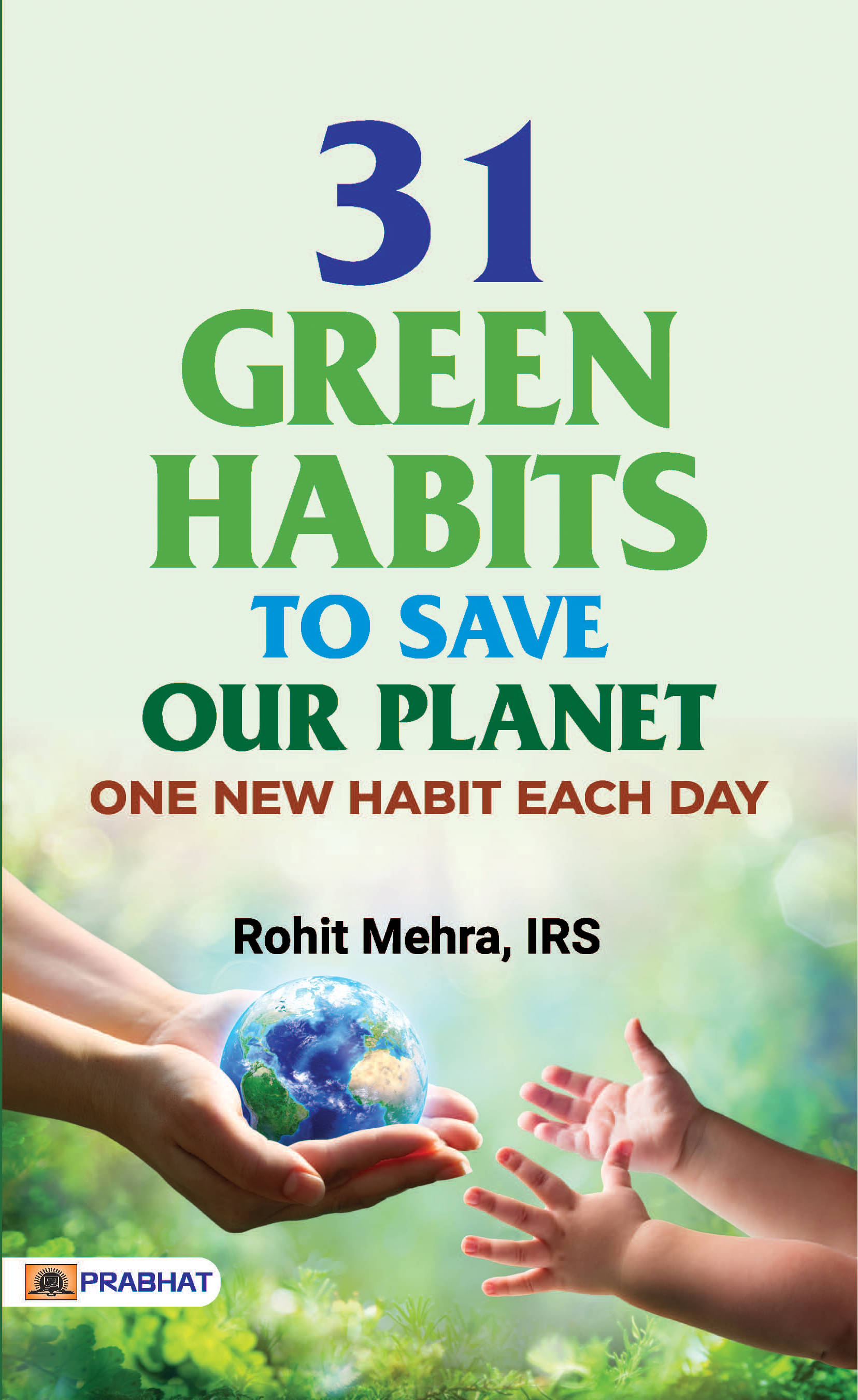     			31 GREEN HABITS TO SAVE OUR PLANET