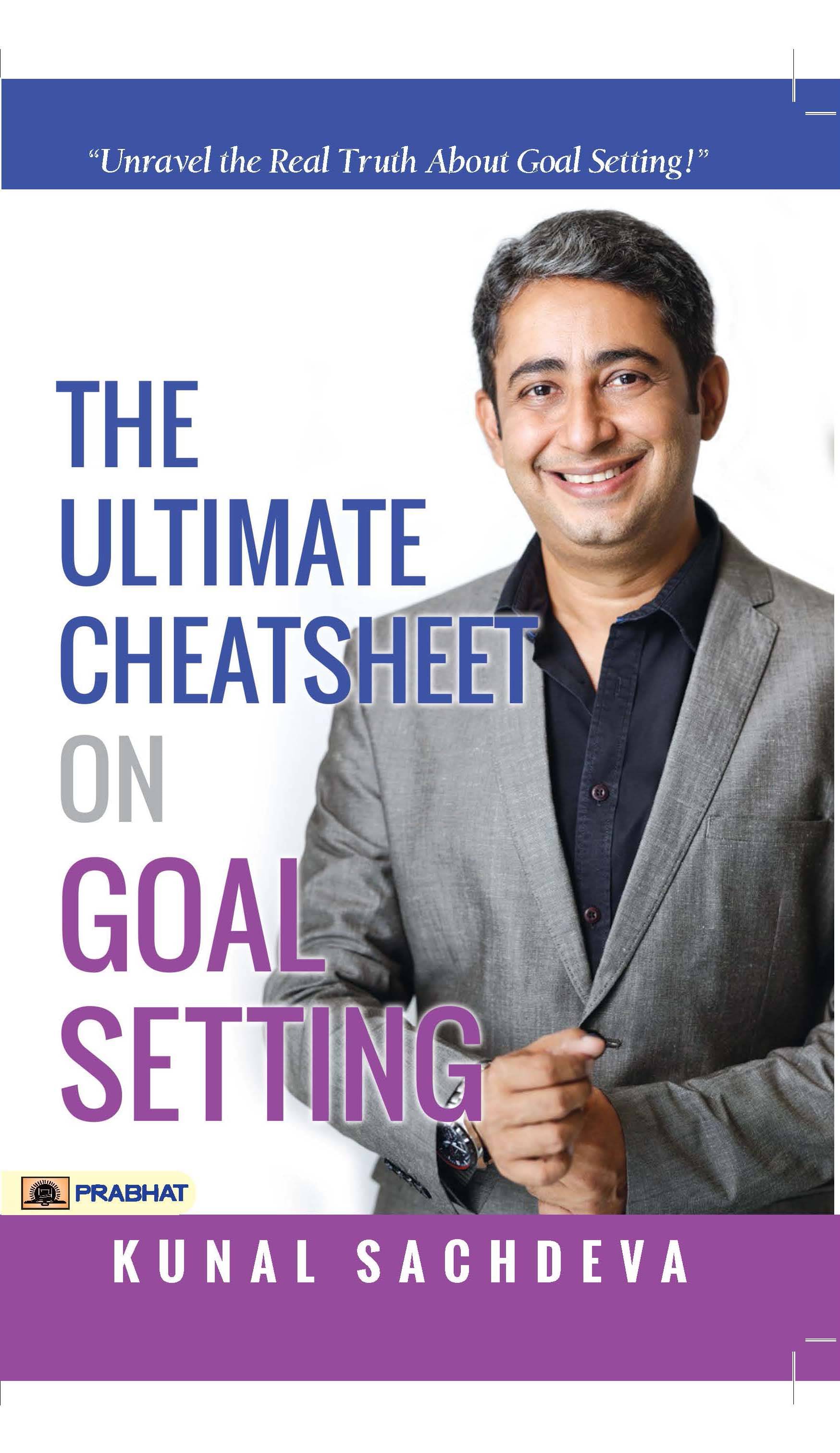     			The Ultimate Cheatsheet On Goal Setting