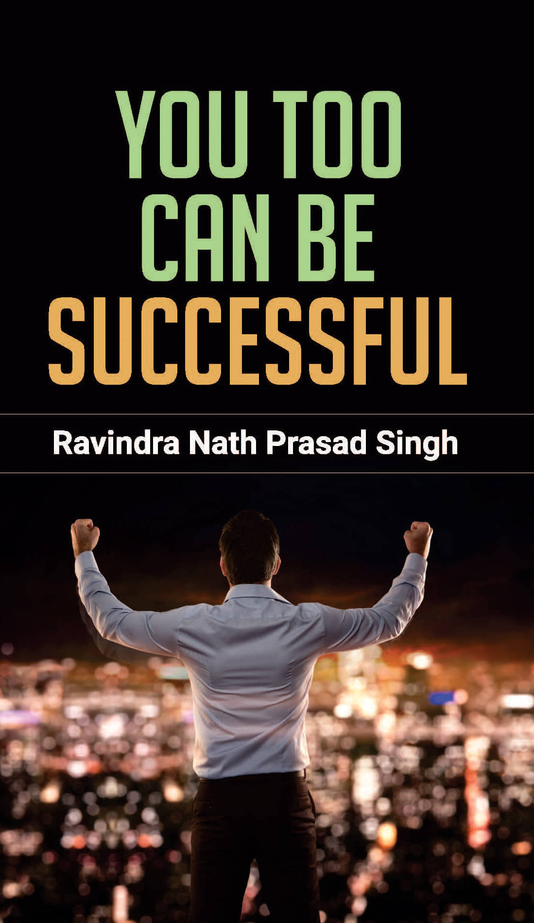     			You Too Can Be Successful