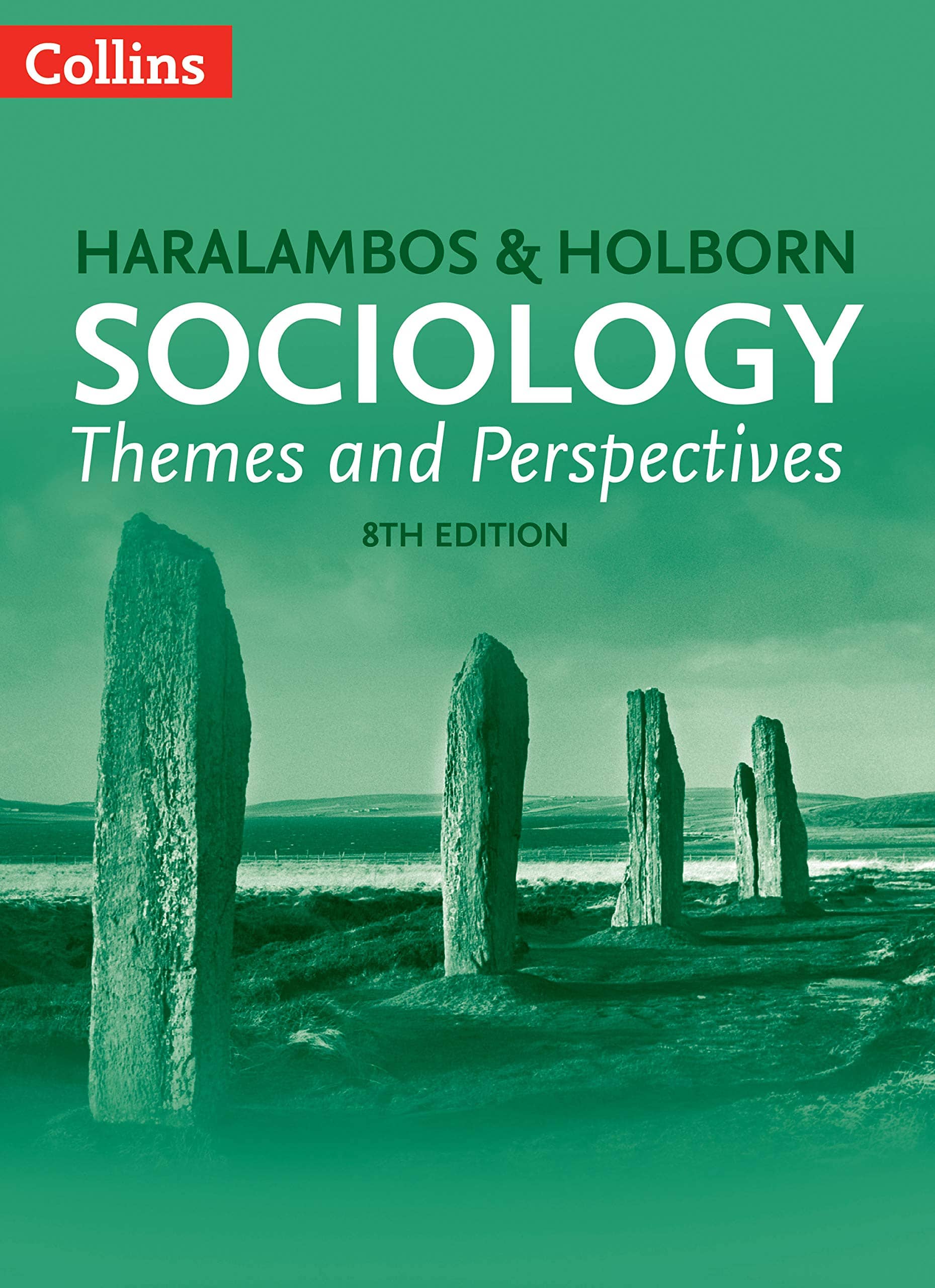 HARALAMBOS and HOLBORN SOCIOLOGY THEMES AND PERSPECTIVES 8th edition (2021 edition)