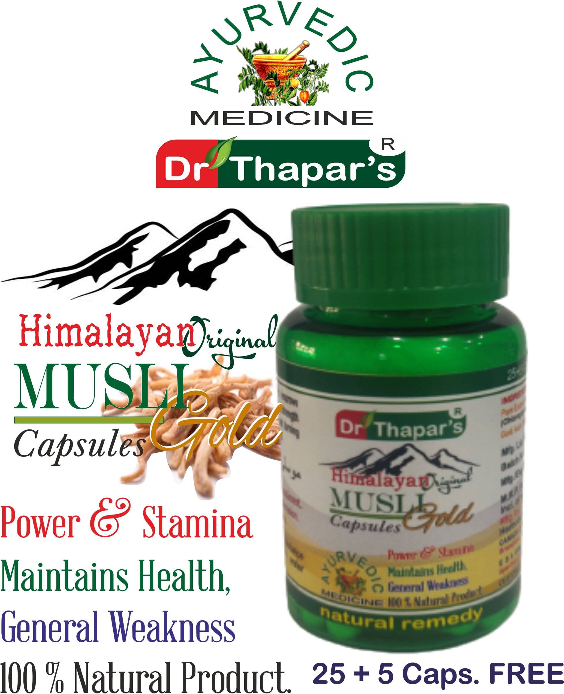 Dr. Thapar's MUSLI GOLD HIMALAYAN ORIGINAL 25+5 FREE Capsule 500 mg     			Dr. Thapar's MUSLI GOLD HIMALAYAN ORIGINAL 25+5 FREE Capsule 500 mg