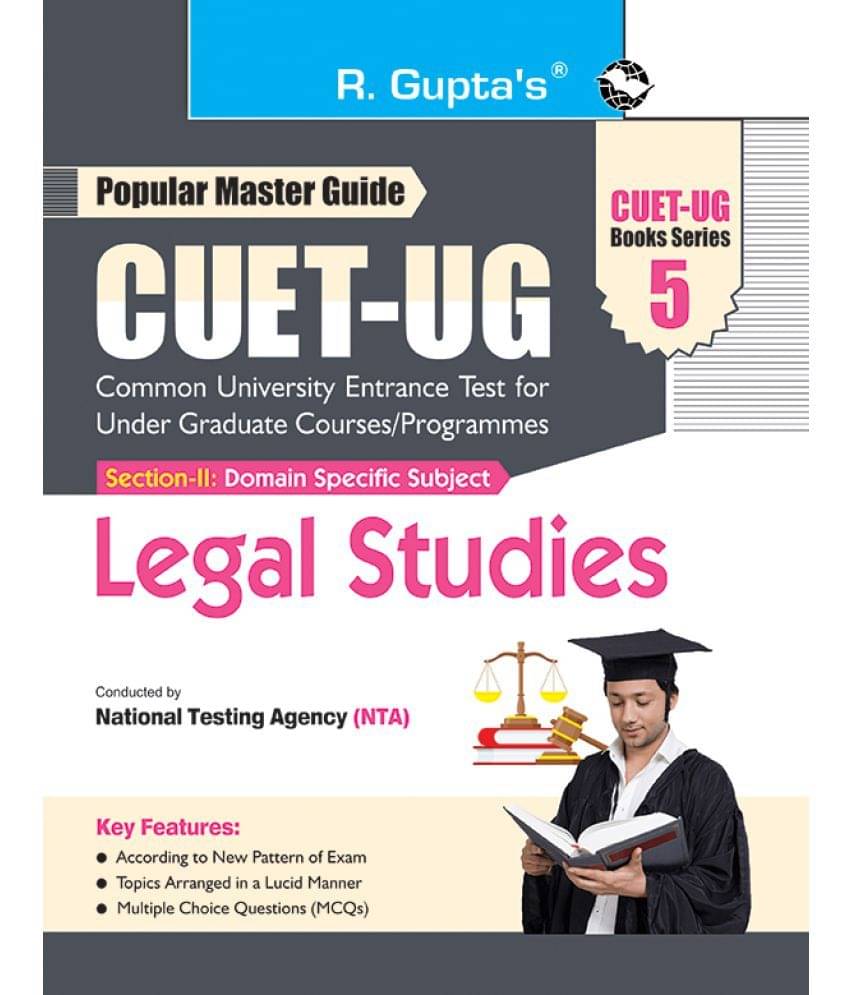 CUET-UG : Section-II (Domain Specific Subject : Legal Studies) Entrance Test (Books Series-5) CUET-UG : Section-II (Domain Specific Subject : Legal Studies) Entrance Test (Books Series-5)