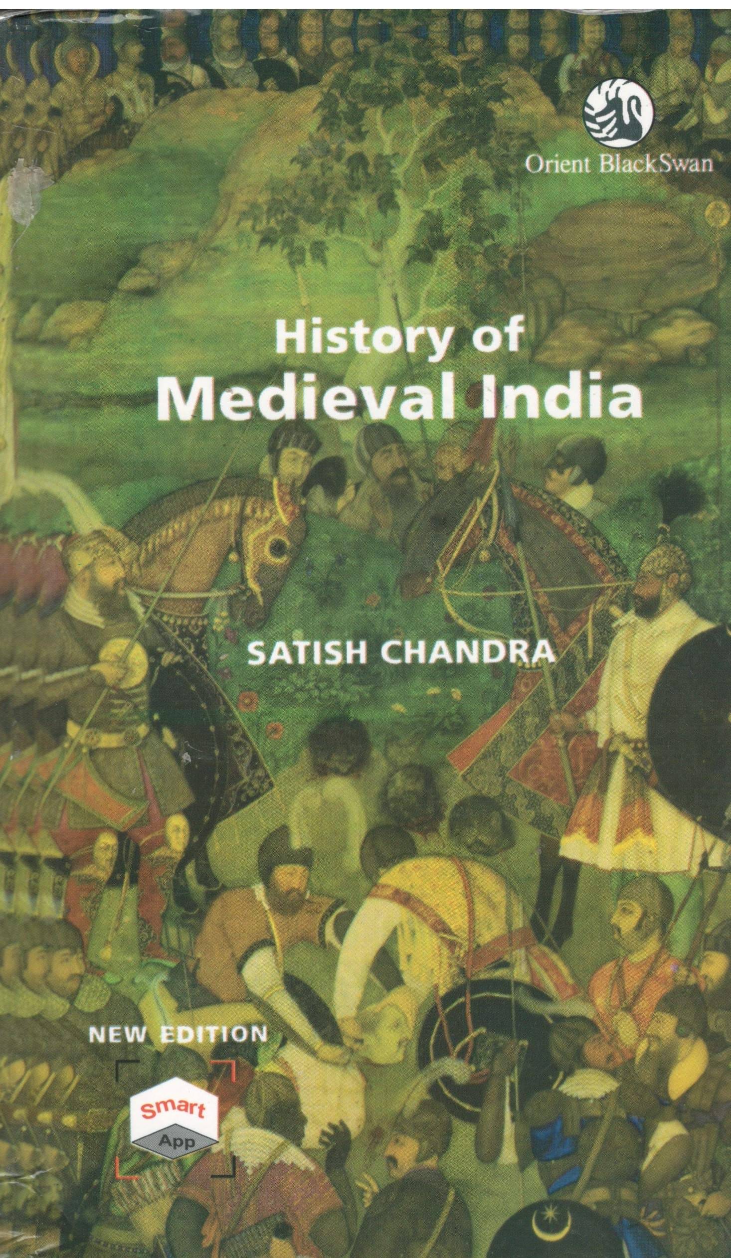 History of Medieval India by Satish Chandra - New Edition History of Medieval India by Satish Chandra - New Edition