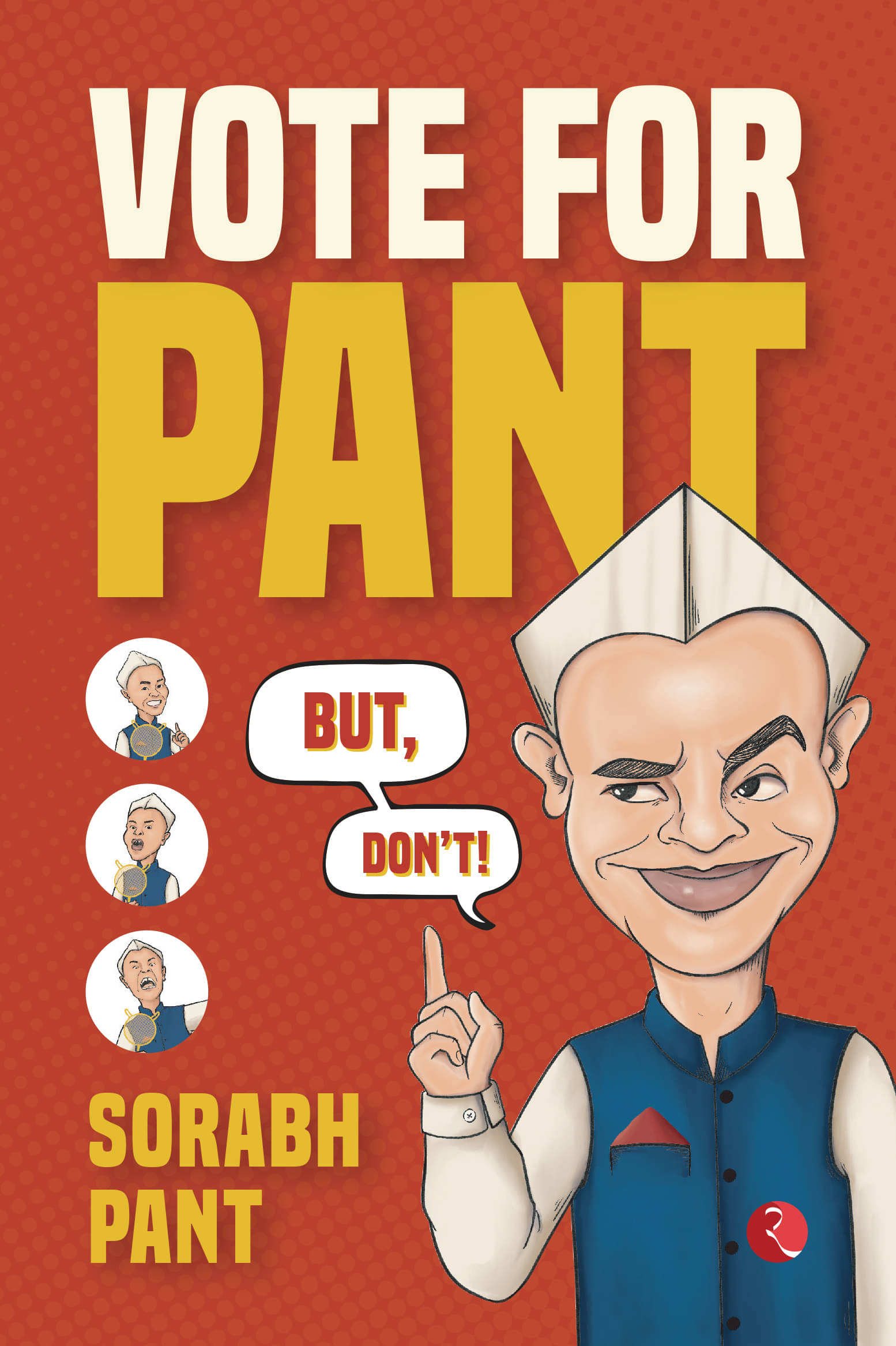     			VOTE FOR PANT But, Don't