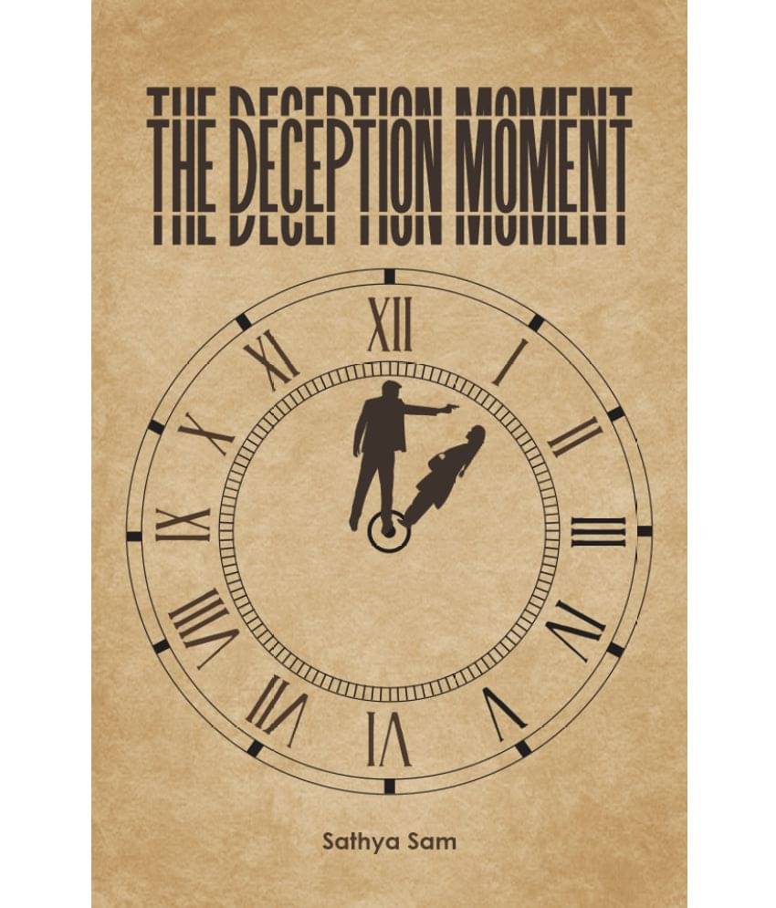     			The Deception Moment
