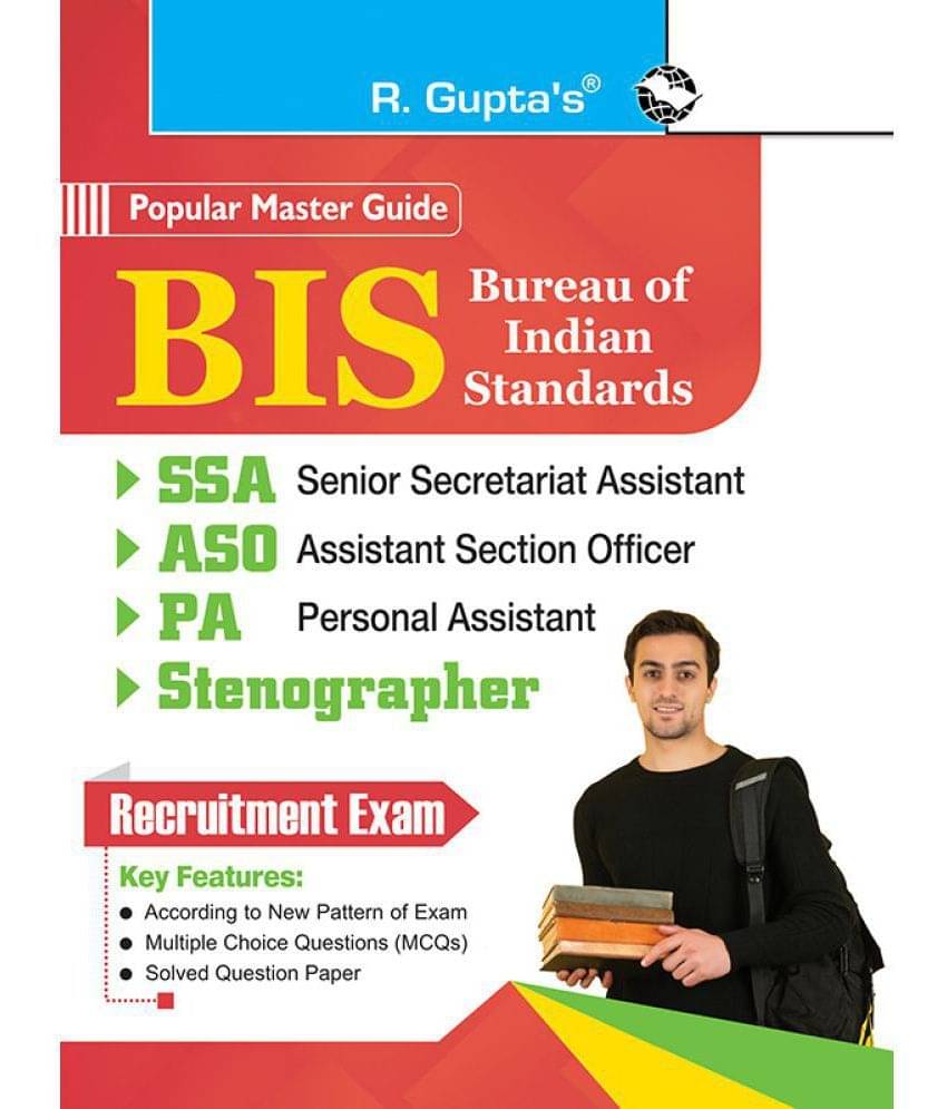 Bureau of Indian Standards (BIS) : Sr. Secretariat Assistant (SSA), Assistant Section Officer (ASO), Personal Assistant (PA), Stenographer Recruitment Bureau of Indian Standards (BIS) : Sr. Secretariat Assistant (SSA), Assistant Section Officer (ASO), Personal Assistant (PA), Stenographer Recruitment