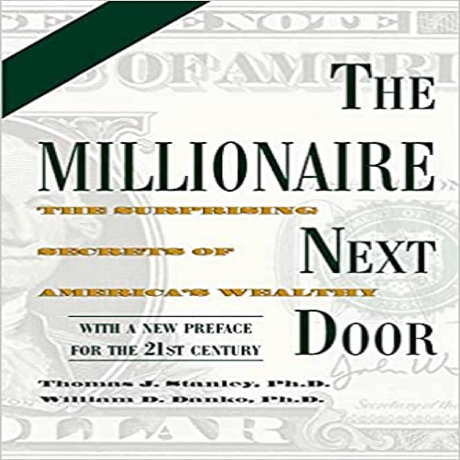     			Millionaire Next Door: The Surprising Secrets of America's Wealthy