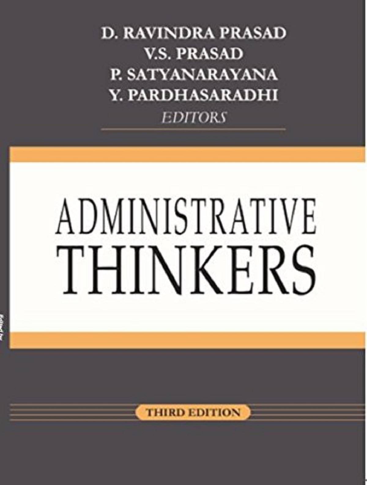     			Administrative Thinkers - 3Rd/E by  D. Ravindra Prasad