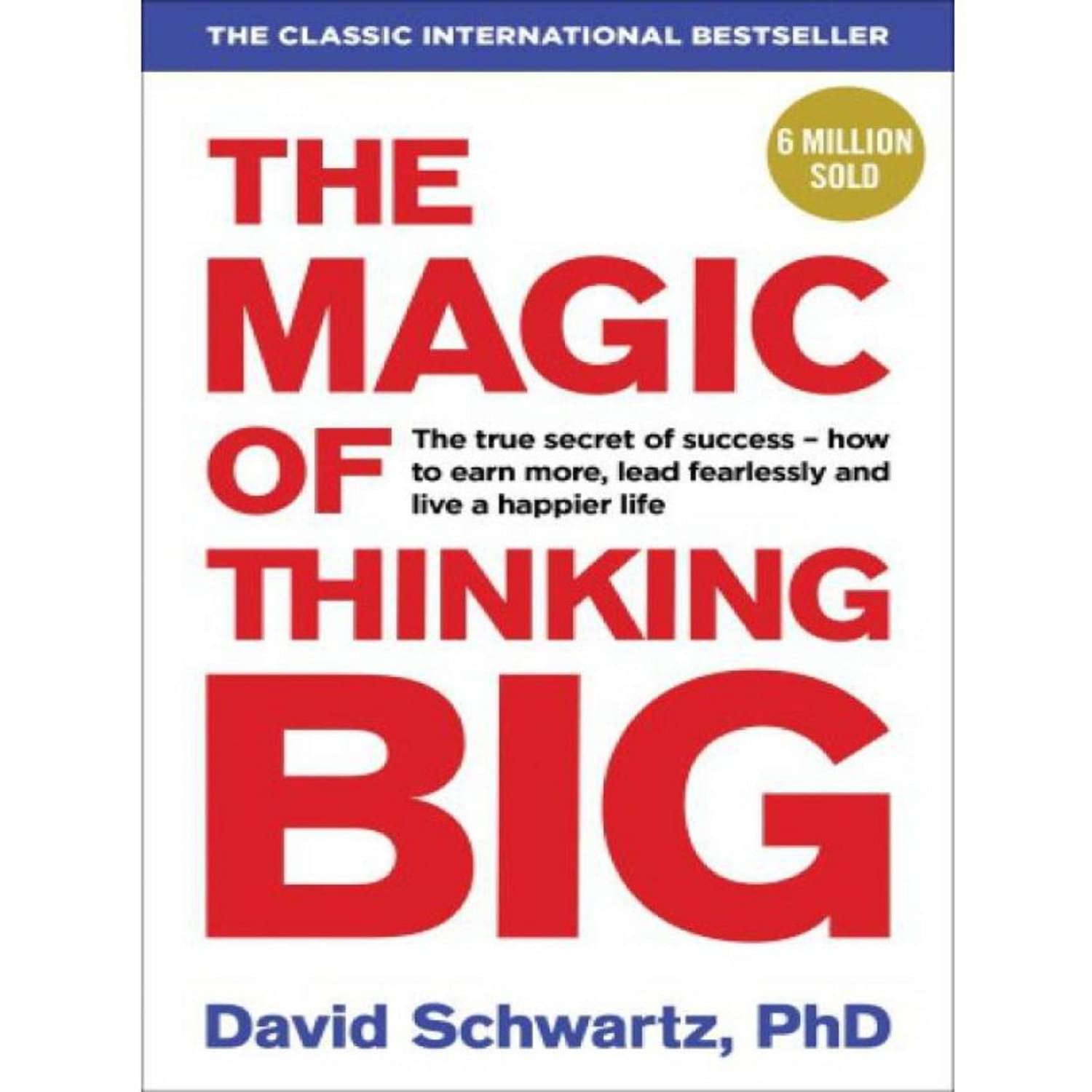     			The Magic of Thinking Big