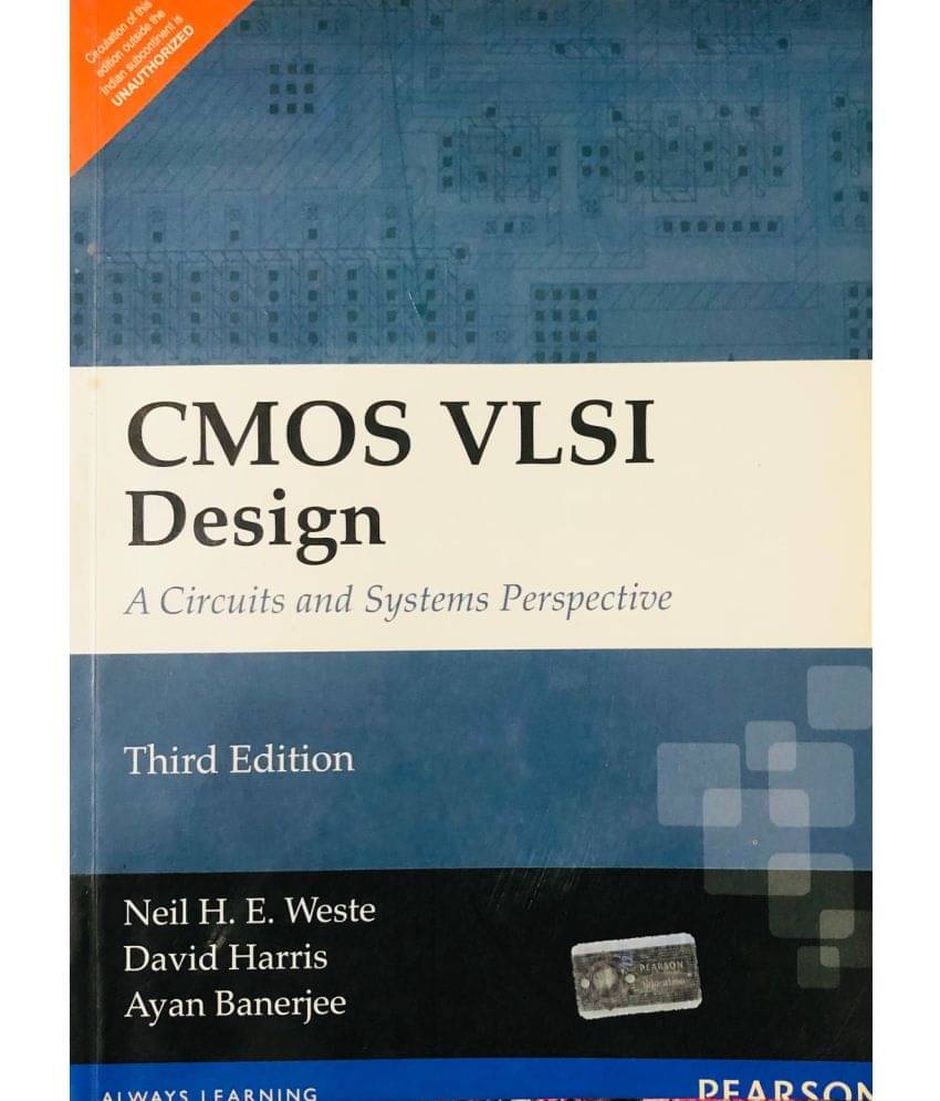 Cmos Vlsi Design A Circuits & Systems Perspective Cmos Vlsi Design A Circuits & Systems Perspective