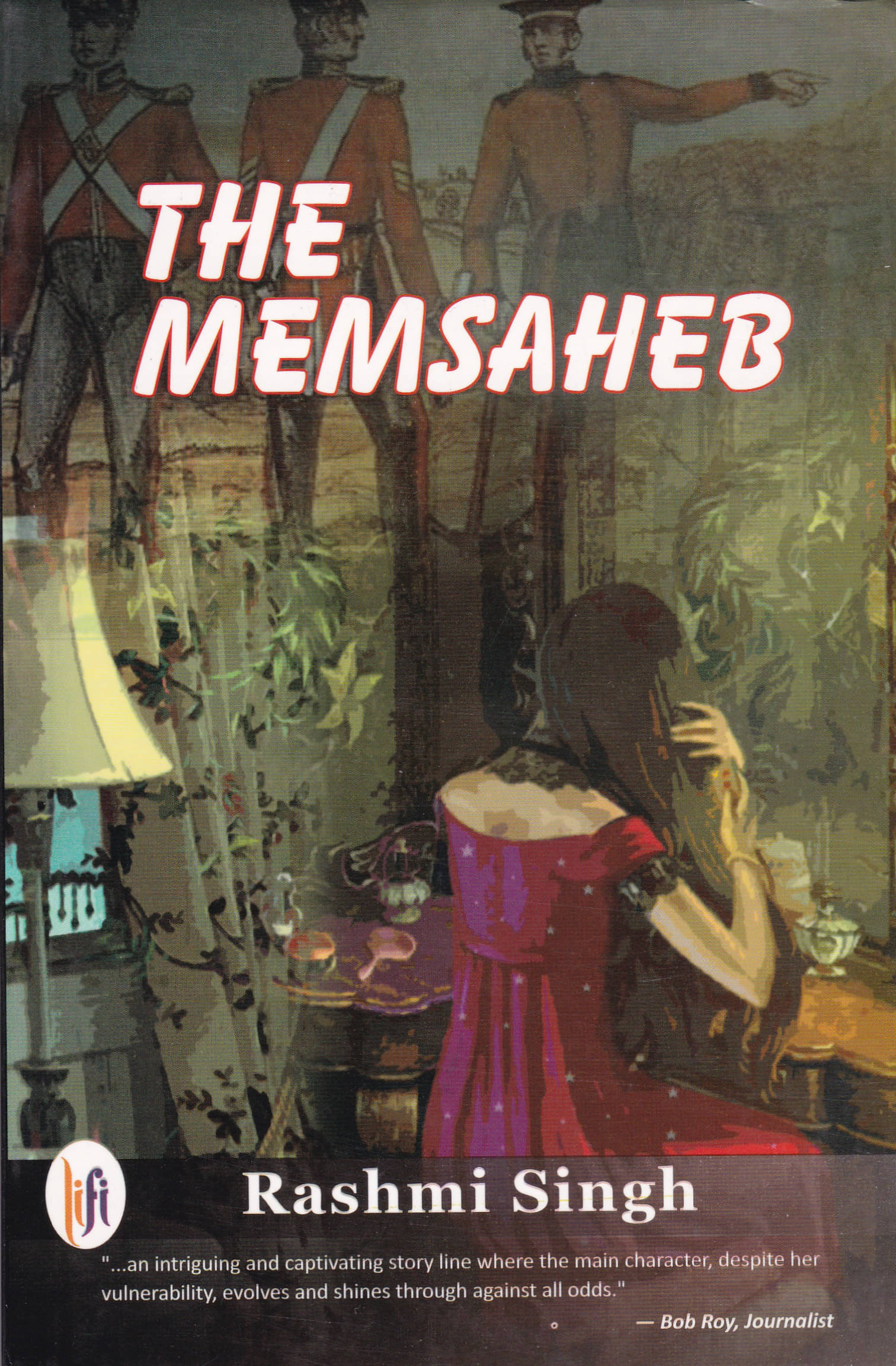     			THE MEMSAHEB By RASHMI SINGH