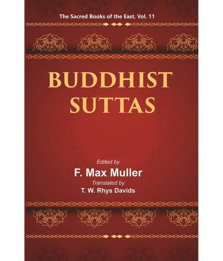     			The Sacred Books of the East (BUDDHIST SUTTAS) Volume 11th