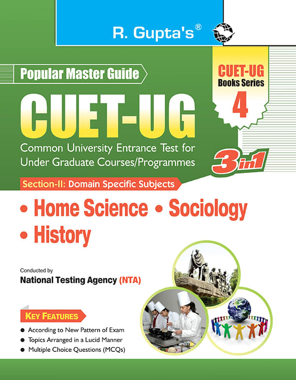 CUET-UG : Section-II (Domain Specific Subjects : Home Science, Sociology, History) Entrance Test (Books Series-4) CUET-UG : Section-II (Domain Specific Subjects : Home Science, Sociology, History) Entrance Test (Books Series-4)