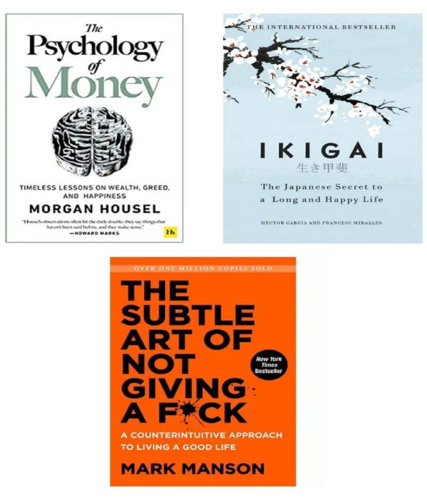     			Psychology of money + Ikigai + The subtle art