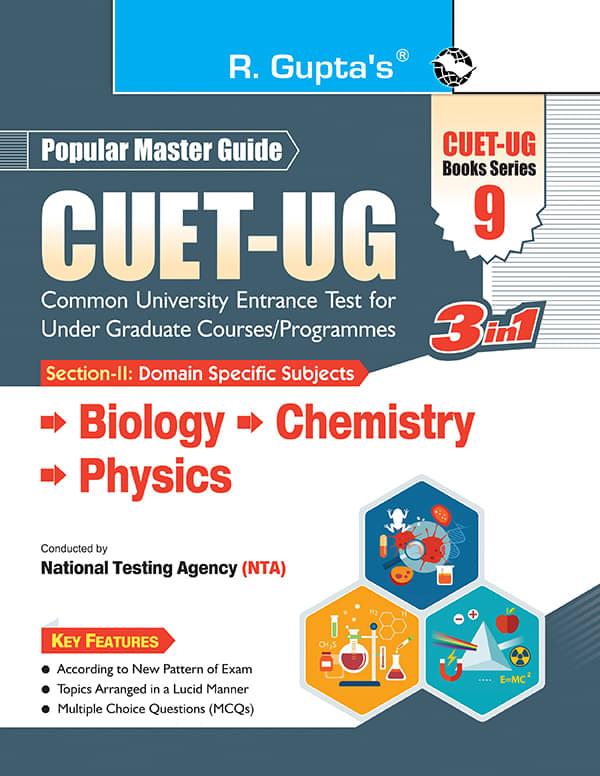     			CUET-UG : Section-II (Domain Specific Subjects : Biology, Chemistry, Physics) Entrance Test (Books Series-9)