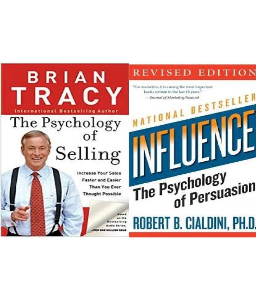 Influence + The Psychology Of Selling