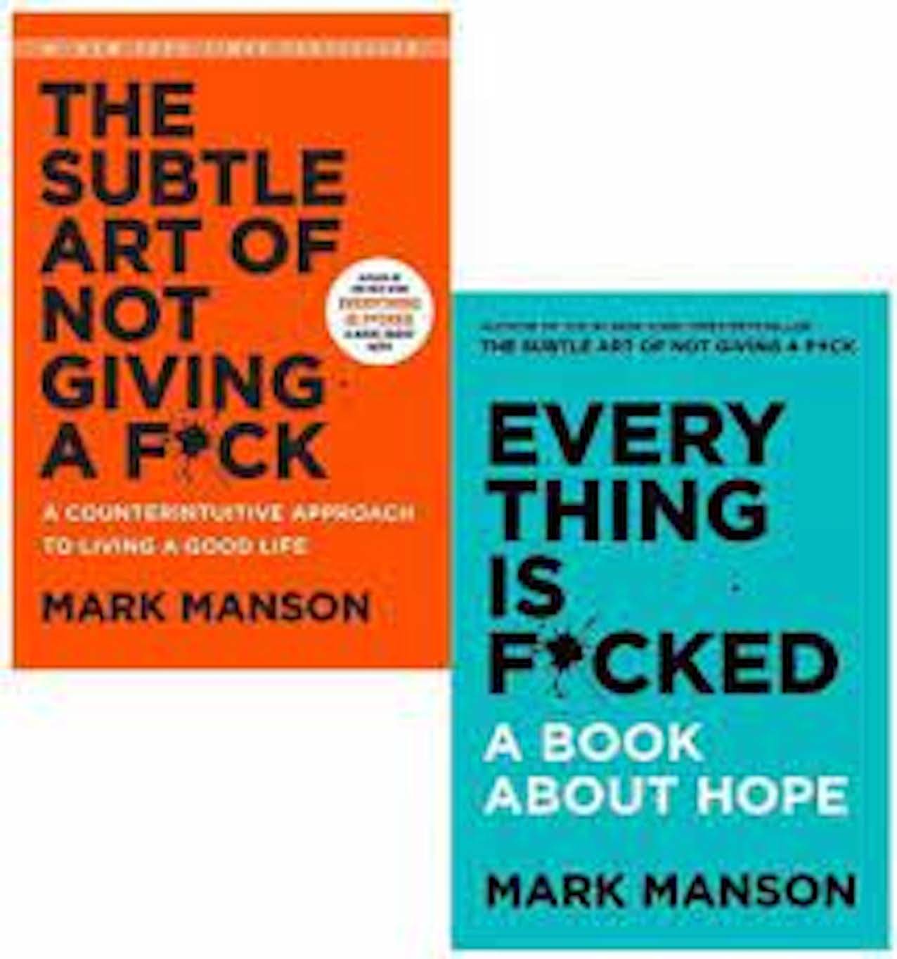 Mark Manson Bundle Two Books (The Subtle Art Of Not Giving A F*Ck & Everything Is F*Cked ) Mark Manson Bundle Two Books (The Subtle Art Of Not Giving A F*Ck & Everything Is F*Cked )