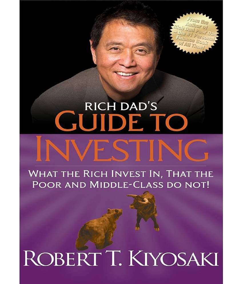Rich Dad's Guide to Investing