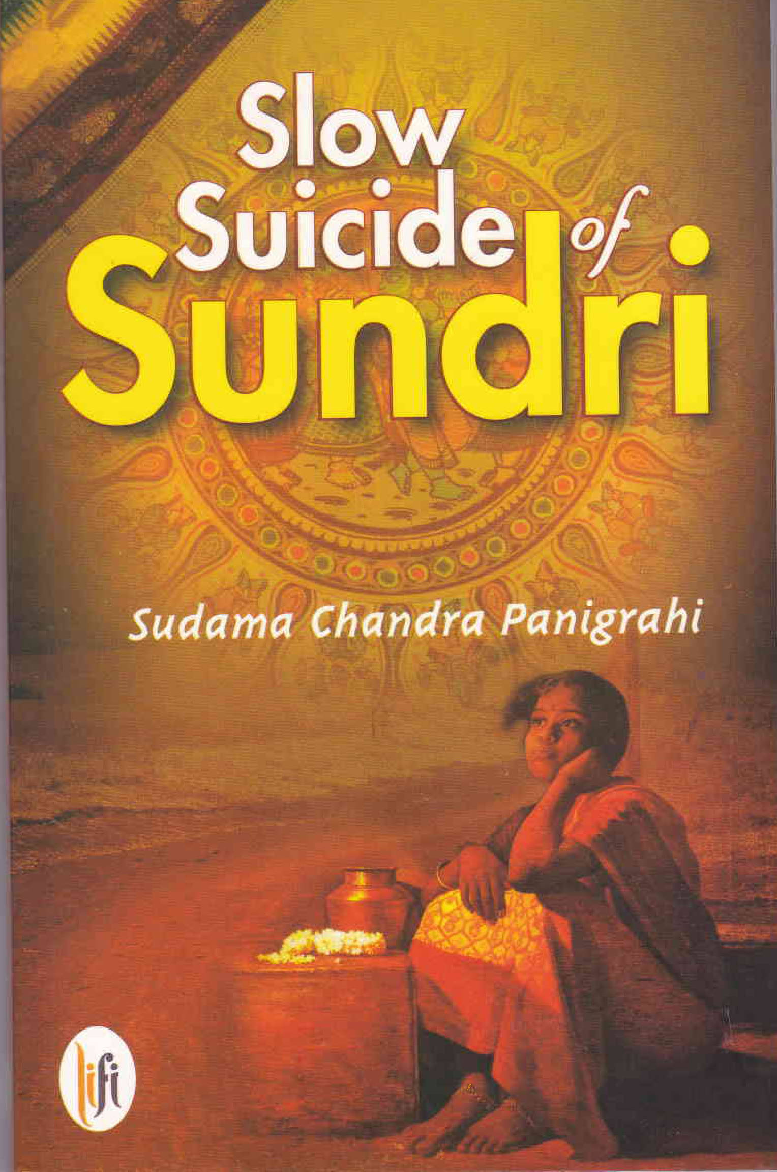     			SLOW SUICIDE SUNDRI