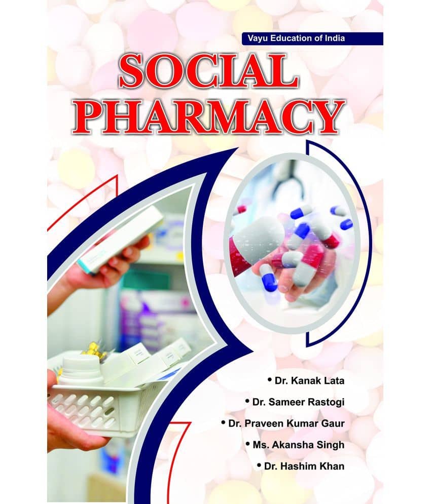 Social Pharmacy By Vayu Education Of India, Suitable For D.Pharma Students, Based On Latest PCI-ER Syllabus, Covers A-Z Social Pharmacy Syllabus