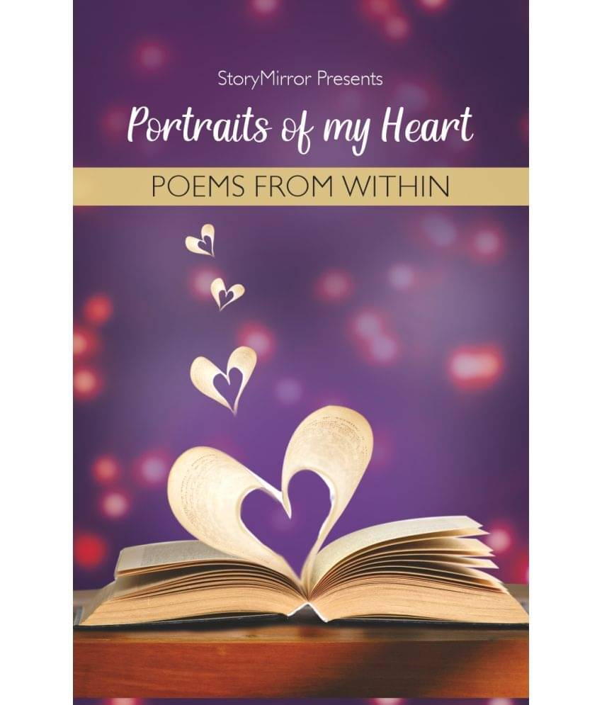     			Portraits of My Heart: Poems From Within | Anthology of Poems