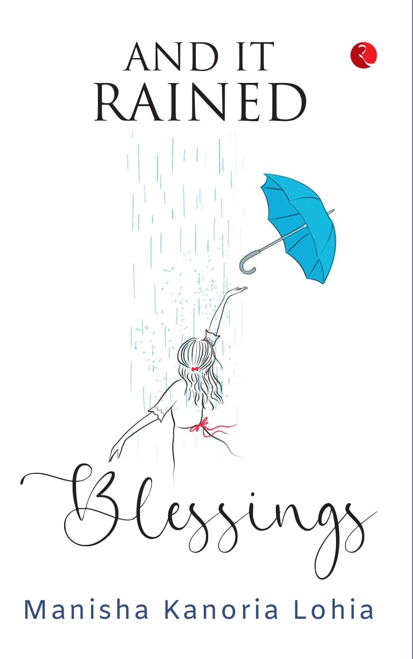     			AND IT RAINED BLESSINGS