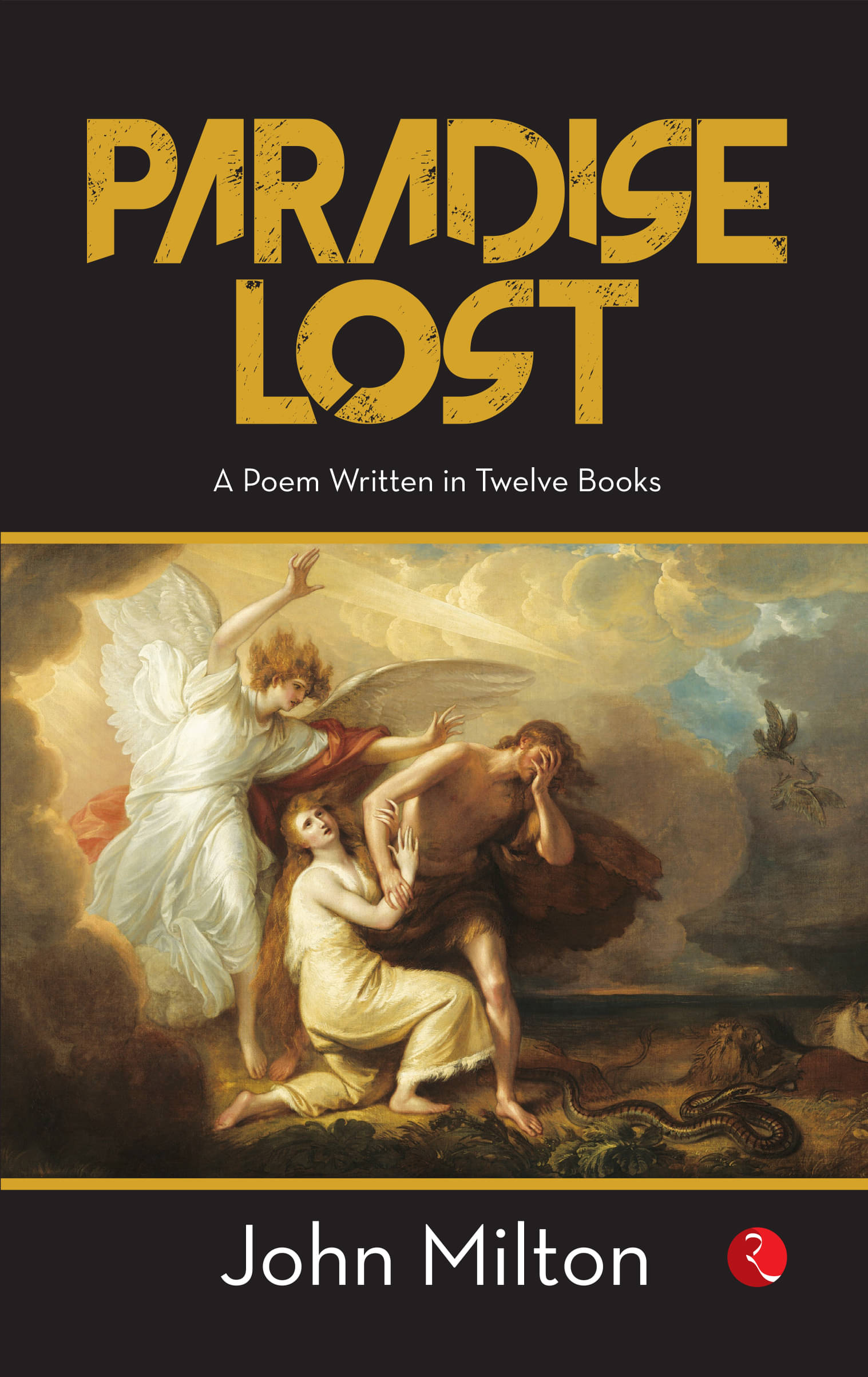     			PARADISE LOST: A Poem Written in Twelve Books