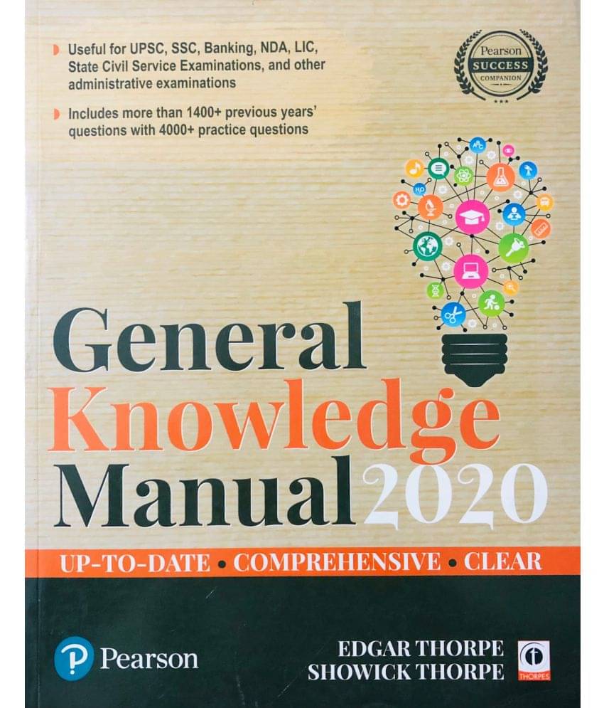 General Knowledge Manual 2020 | Useful for UPSC, SSC, Banking, NDA, LIC, State Civil Service Examinations, and Other Adminitrative Examinations General Knowledge Manual 2020 | Useful for UPSC, SSC, Banking, NDA, LIC, State Civil Service Examinations, and Other Adminitrative Examinations