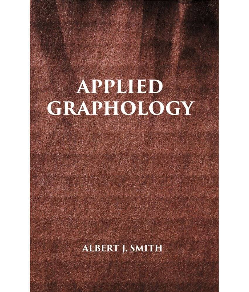     			APPLIED GRAPHOLOGY: A Textbook on Character Analysis From Handwriting [Hardcover]
