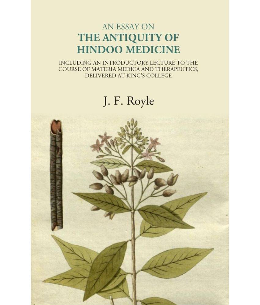     			An Essay On The Antiquity Of Hindoo Medicine [Hardcover]