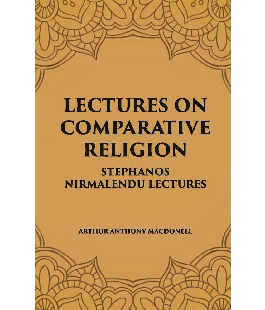     			LECTURES ON COMPARATIVE RELIGION: STEPHANOS NIRMALENDU LECTURES [Hardcover]